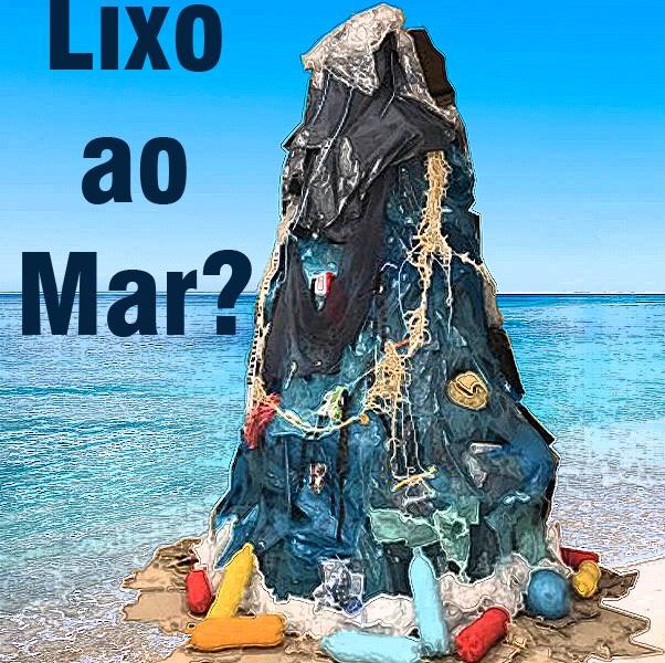 Lixo ao Mar?