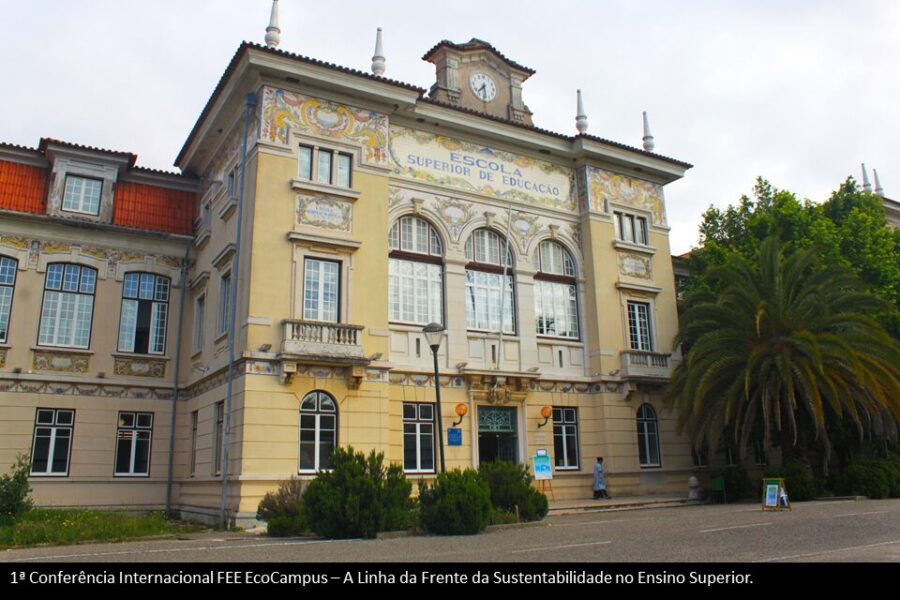 A Linha da Frente da Sustentabilidade no Ensino Superior – 1ª Conferência Internacional FEE EcoCampus.