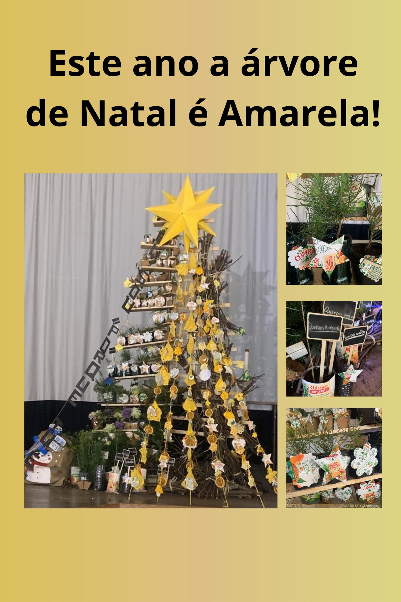 ESTE ANO, A ÁRVORE DE NATAL É AMARELA!