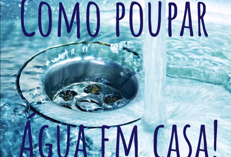 Como poupar água em casa!