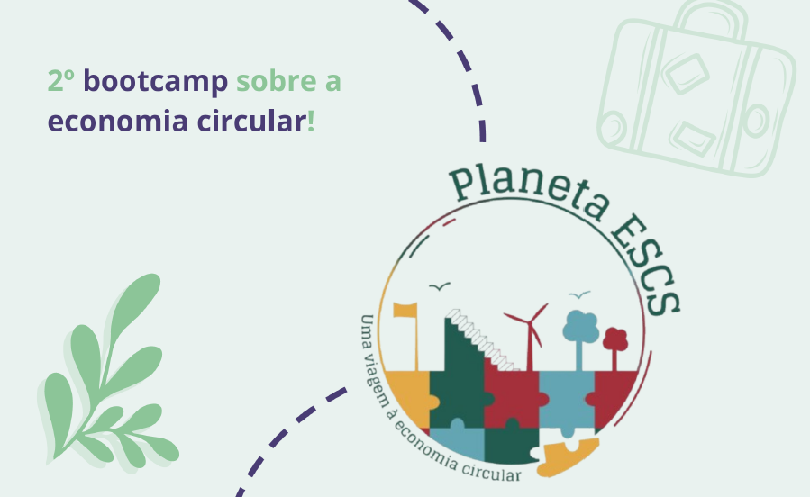 Planeta ESCS: Uma viagem à economia circular