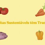 Receitas Sustentáveis têm Tradição