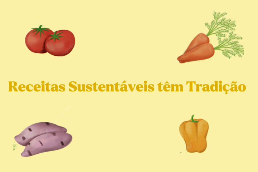 Receitas Sustentáveis têm Tradição