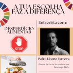 A tua escolha faz a diferença