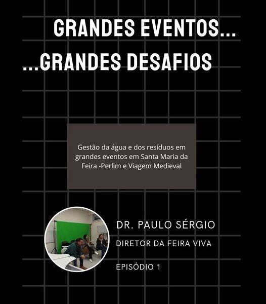 Grandes Eventos…Grandes Desafios – Episódio 1