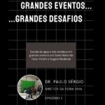 Grandes Eventos…Grandes Desafios – Episódio 3