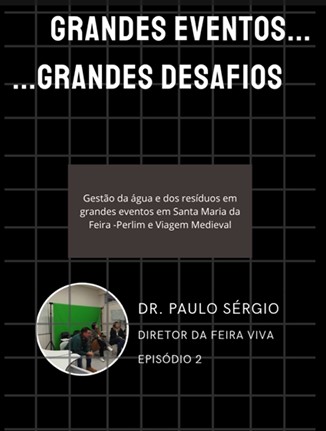 Grandes Eventos…Grandes Desafios – Episódio 2