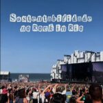 Sustentabilidade no Rock in Rio